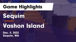 Sequim  vs Vashon Island Game Highlights - Dec. 9, 2023