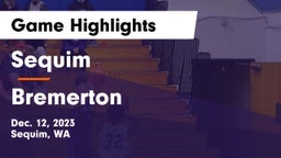 Sequim  vs Bremerton  Game Highlights - Dec. 12, 2023