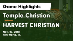 Temple Christian  vs HARVEST CHRISTIAN Game Highlights - Nov. 27, 2018