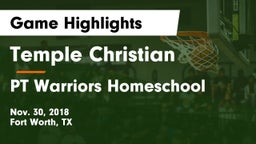 Temple Christian  vs PT Warriors Homeschool Game Highlights - Nov. 30, 2018