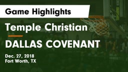 Temple Christian  vs DALLAS COVENANT Game Highlights - Dec. 27, 2018