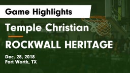 Temple Christian  vs ROCKWALL HERITAGE Game Highlights - Dec. 28, 2018