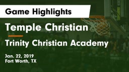 Temple Christian  vs Trinity Christian Academy Game Highlights - Jan. 22, 2019