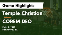 Temple Christian  vs COREM DEO Game Highlights - Feb. 1, 2019