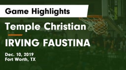 Temple Christian  vs IRVING FAUSTINA Game Highlights - Dec. 10, 2019