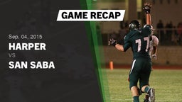 Recap: Harper  vs. San Saba  2015