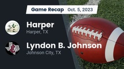 Recap: Harper  vs. Lyndon B. Johnson  2023