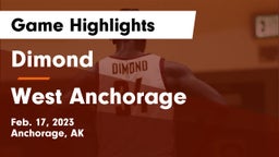 Dimond  vs West Anchorage  Game Highlights - Feb. 17, 2023