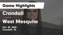 Crandall  vs West Mesquite  Game Highlights - Oct. 20, 2020