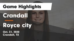Crandall  vs Royce city Game Highlights - Oct. 31, 2020