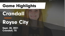 Crandall  vs Royse City Game Highlights - Sept. 28, 2021