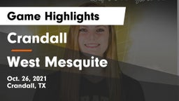Crandall  vs West Mesquite  Game Highlights - Oct. 26, 2021