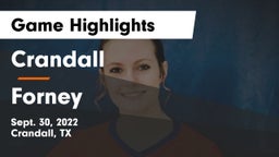 Crandall  vs Forney  Game Highlights - Sept. 30, 2022