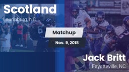 Matchup: Scotland vs. Jack Britt  2018