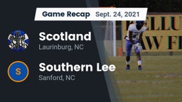 Recap: Scotland  vs. Southern Lee  2021