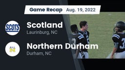 Recap: Scotland  vs. Northern Durham  2022