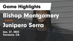 Bishop Montgomery  vs Junipero Serra  Game Highlights - Jan. 27, 2022