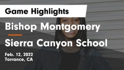 Bishop Montgomery  vs Sierra Canyon School Game Highlights - Feb. 12, 2022