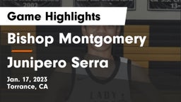 Bishop Montgomery  vs Junipero Serra  Game Highlights - Jan. 17, 2023