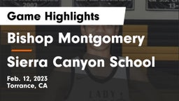 Bishop Montgomery  vs Sierra Canyon School Game Highlights - Feb. 12, 2023
