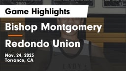 Bishop Montgomery  vs Redondo Union  Game Highlights - Nov. 24, 2023