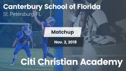 Matchup: Canterbury vs. Citi Christian Academy 2018