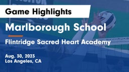 Marlborough School vs Flintridge Sacred Heart Academy Game Highlights - Aug. 30, 2023