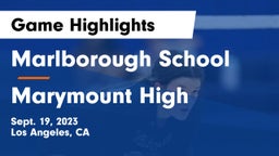 Marlborough School vs Marymount High Game Highlights - Sept. 19, 2023