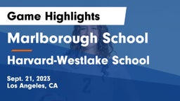Marlborough School vs Harvard-Westlake School Game Highlights - Sept. 21, 2023
