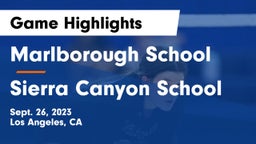Marlborough School vs Sierra Canyon School Game Highlights - Sept. 26, 2023