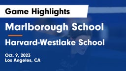 Marlborough School vs Harvard-Westlake School Game Highlights - Oct. 9, 2023