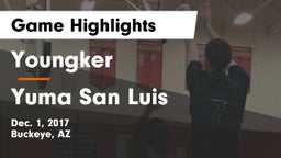 Youngker  vs Yuma San Luis Game Highlights - Dec. 1, 2017