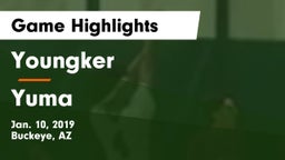 Youngker  vs Yuma  Game Highlights - Jan. 10, 2019