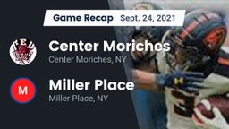 Recap: Center Moriches  vs. Miller Place  2021