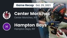 Recap: Center Moriches  vs. Hampton Bays  2021