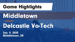 Middletown  vs Delcastle Vo-Tech  Game Highlights - Jan. 9, 2020