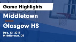 Middletown  vs Glasgow HS Game Highlights - Dec. 12, 2019