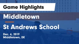 Middletown  vs St Andrews School Game Highlights - Dec. 6, 2019