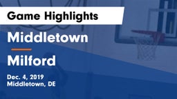 Middletown  vs Milford  Game Highlights - Dec. 4, 2019
