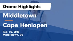 Middletown  vs Cape Henlopen  Game Highlights - Feb. 20, 2023
