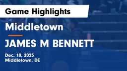 Middletown  vs JAMES M BENNETT Game Highlights - Dec. 18, 2023
