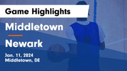 Middletown  vs Newark  Game Highlights - Jan. 11, 2024