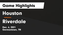 Houston  vs Riverdale Game Highlights - Dec. 6, 2021