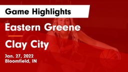 Eastern Greene  vs Clay City  Game Highlights - Jan. 27, 2022