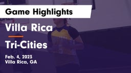 Villa Rica  vs Tri-Cities  Game Highlights - Feb. 4, 2023