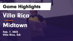 Villa Rica  vs Midtown   Game Highlights - Feb. 7, 2023