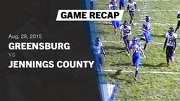 Recap: Greensburg  vs. Jennings County  - Boys Varsity Football 2015