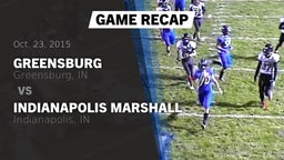 Recap: Greensburg  vs. Indianapolis Marshall  2015