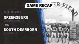 Recap: Greensburg  vs. South Dearborn  2015