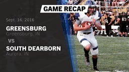 Recap: Greensburg  vs. South Dearborn  2016